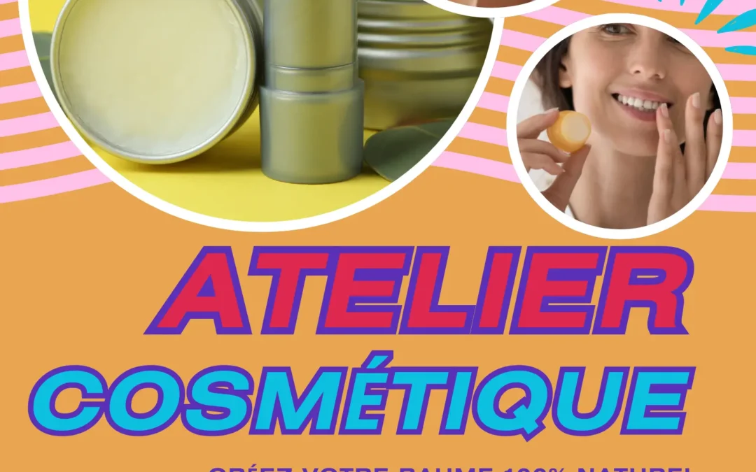 27-04-24 Atelier cosmétique « Confectionner son baume naturel » – Biocoop Croix Daurade